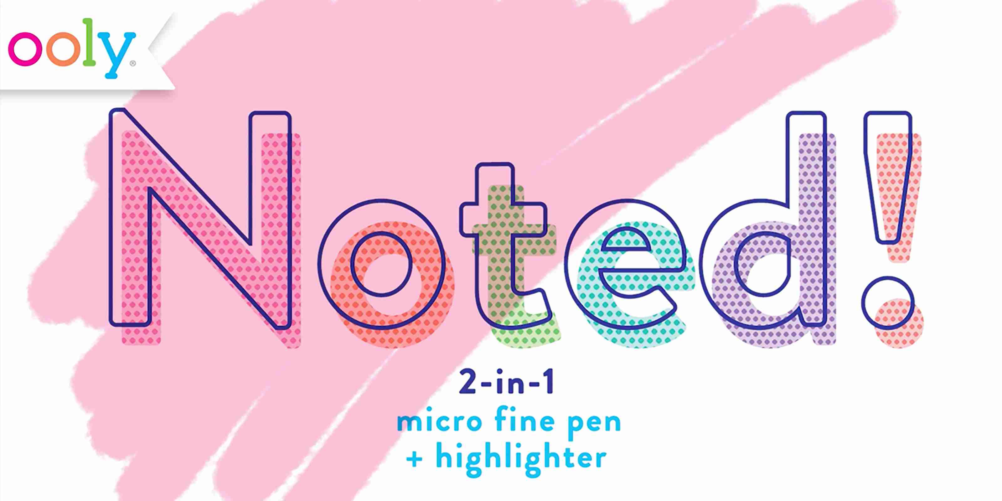 Ooly Noted! 2-in-1 Micro Fine Tip Pen and Highlighters - Set of 6